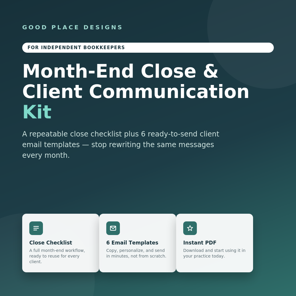 Bookkeeper Month-End Close & Client Communication Kit